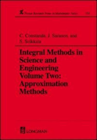 Cover for Christian Constanda, Jukka Saranen, S Seikkala · Integral Methods in Science and Engineering (Hardcover Book) (1997)
