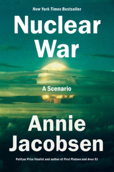 Cover for Annie Jacobsen · Nuclear War (Bok) (2024)