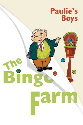 Cover for Paulie's Boys · The Bingo Farm (Hardcover Book) (2005)