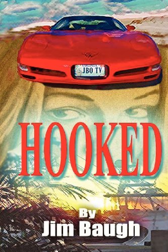 Cover for Jim Baugh · Hooked: Based on the Story of Jim Baugh Outdoors (Paperback Book) (2011)