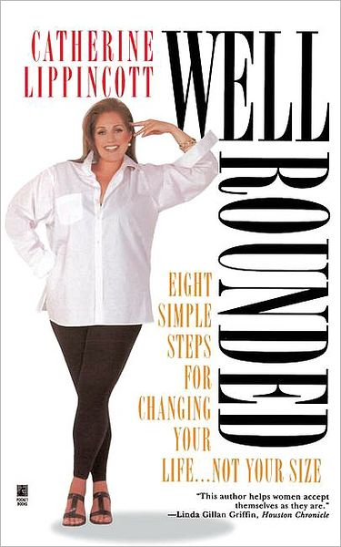 Well Rounded - Catherine Lippincott - Boeken - Gallery Books - 9780671545093 - 1 april 1998