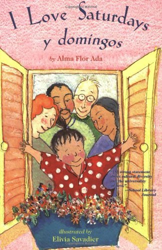 Cover for Alma Flor Ada · I Love Saturdays Y Domingos (Paperback Bog) [Reprint edition] (2004)