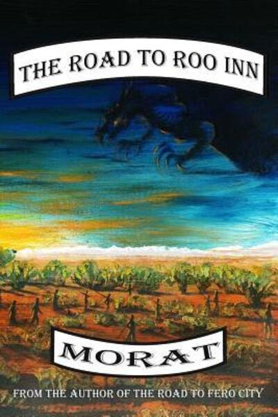 Cover for Morat · The Road To Roo Inn (Paperback Book) (2017)