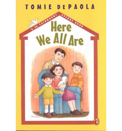 Here We All Are - 26 Fairmount Avenue - Tomie Depaola - Books - Putnam Publishing Group,U.S. - 9780698119093 - March 6, 2002