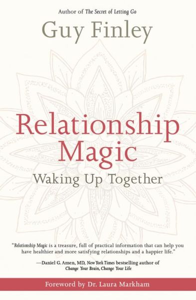 Cover for Guy Finley · Relationship Magic (Book) (2018)