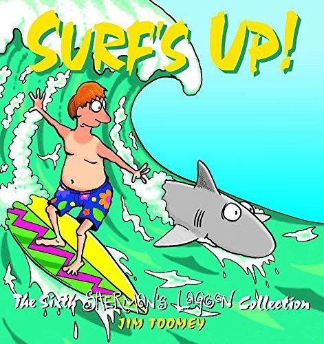 Surf's Up!: the Sixth Sherman's Lagoon Collection - Jim Toomey - Böcker - Andrews McMeel Publishing - 9780740733093 - 2 mars 2003