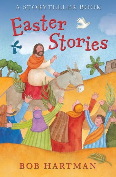 Cover for Bob Hartman · Easter Stories: A Storyteller Book - Lion Storyteller (Taschenbuch) [New edition] (2019)