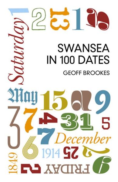 Cover for Geoff Brookes · Swansea in 100 Dates (Taschenbuch) (2015)