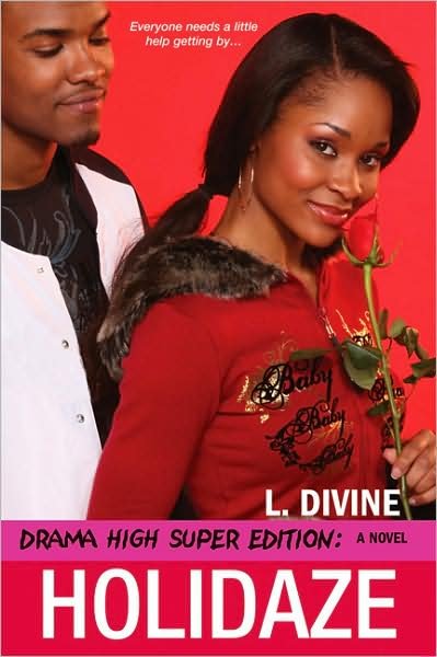 Drama High Super Edition: Holidaze - L. Divine - Books - Kensington Publishing - 9780758231093 - October 1, 2009