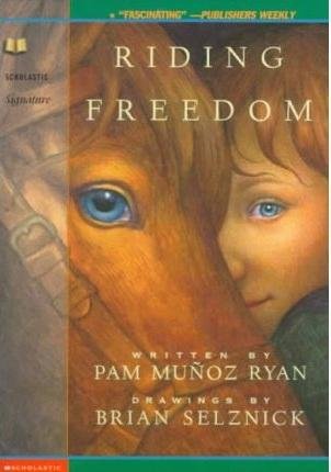 Cover for Pam Munoz Ryan · Riding Freedom (Scholastic Signature) (Hardcover Book) (1999)