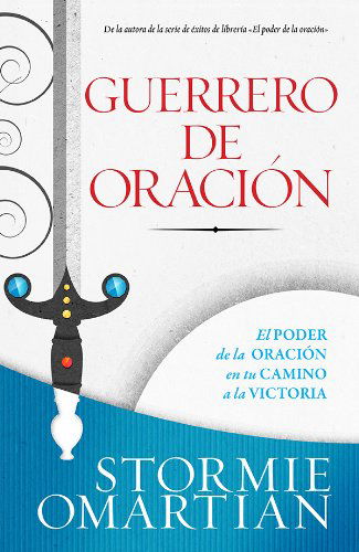 Cover for Stormie · Guerrero De Oración // Prayer Warrior (Paperback Book) [Spanish edition] (2014)