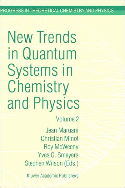 Cover for Jean Marvani · New Trends in Quantum Systems in Chemistry and Physics: Volume 2 Advanced Problems and Complex Systems Paris, France, 1999 - Progress in Theoretical Chemistry and Physics (Hardcover Book) [2001 edition] (2001)