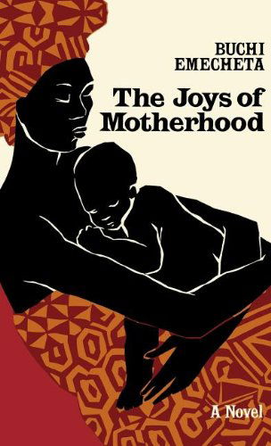 Cover for Buchi Emecheta · The Joys of Motherhood (Hardcover Book) (2013)