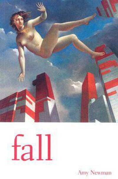 Cover for Amy Newman · Fall (Paperback Book) [New edition] (2006)