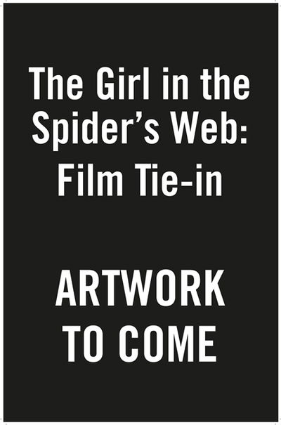 The Girl in the Spider's Web: A Dragon Tattoo story - Millennium - David Lagercrantz - Livros - Quercus Publishing - 9780857059093 - 6 de setembro de 2018