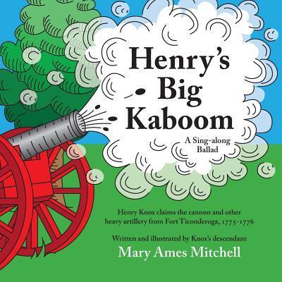 Cover for Mary Ames Mitchell · Henry's Big Kaboom (Paperback Book) (2017)