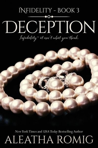 Cover for Aleatha Romig · Deception - Infidelity (Pocketbok) (2016)