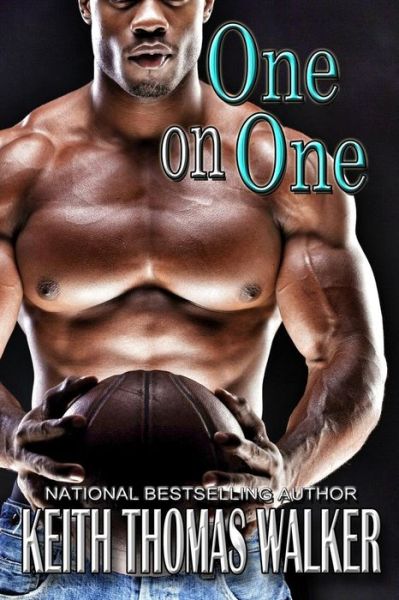 Cover for Keith Thomas Walker · One on One (Paperback Book) (2015)