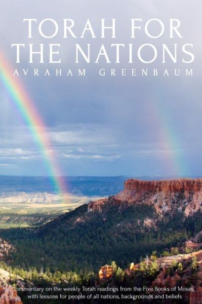 Torah For The Nations - Avraham Greenbaum - Książki - Promised Land - 9780995656093 - 30 kwietnia 2019