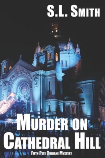 Cover for S L Smith · Murder on Cathedral Hill (Paperback Book) (2020)