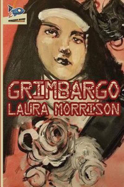 Cover for Laura Morrison · Grimbargo (Paperback Book) (2017)