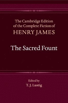 Cover for Henry James · The Sacred Fount - The Cambridge Edition of the Complete Fiction of Henry James (Taschenbuch) (2025)