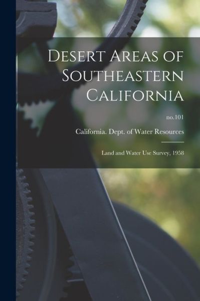 Cover for California Dept of Water Resources · Desert Areas of Southeastern California (Paperback Book) (2021)