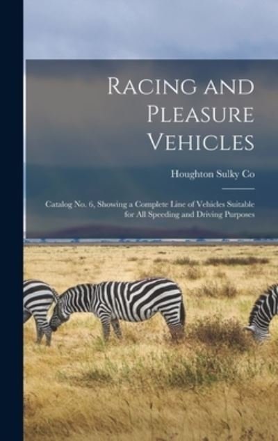 Cover for Houghton Sulky Co · Racing and Pleasure Vehicles (Hardcover bog) (2021)