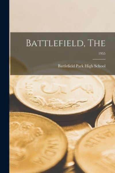 Cover for Battlefield Park High School · Battlefield, The; 1955 (Paperback Book) (2021)