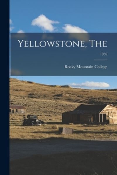 Cover for Rocky Mountain College · Yellowstone, The; 1959 (Paperback Book) (2021)