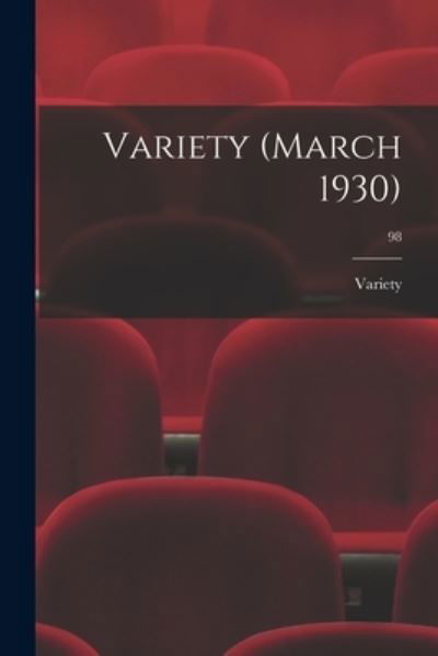 Cover for Variety · Variety (March 1930); 98 (Taschenbuch) (2021)