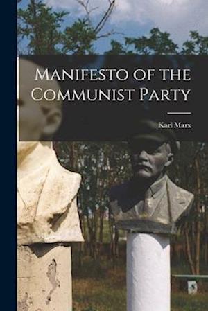 Cover for Karl Marx · Manifesto of the Communist Party (Book) (2022)