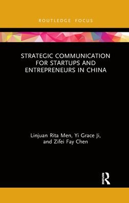 Cover for Men, Linjuan Rita (University of Florida, U.S.A.) · Strategic Communication for Startups and Entrepreneurs in China - Global PR Insights (Pocketbok) (2021)