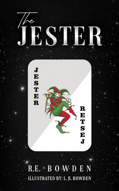 Cover for R.E. Bowden · The Jester (Paperback Bog) (2024)