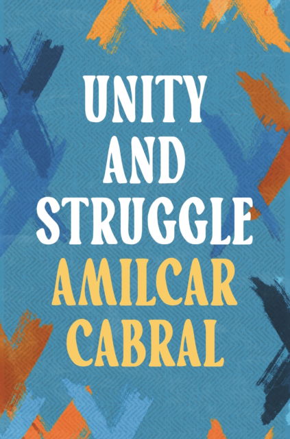 Cover for Amilcar Cabral · Unity and Struggle (Taschenbuch) (2024)