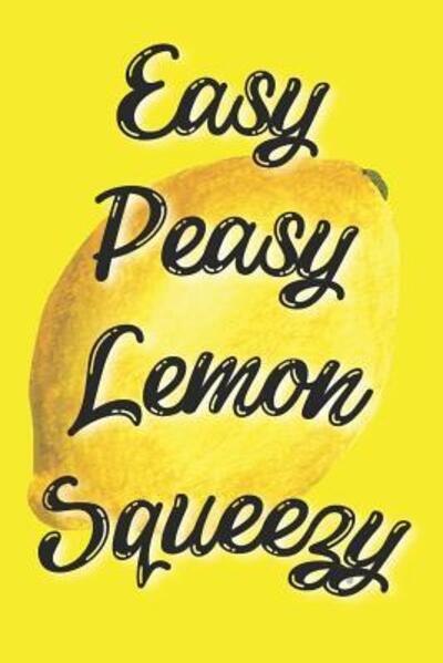 Cover for Summer Citrus Books · Easy Peasy Lemon Squeezy (Pocketbok) (2019)