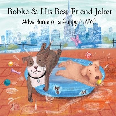 Cover for Babybobke Llc · Bobke &amp; His Best Friend Joker (Paperback Book) (2019)