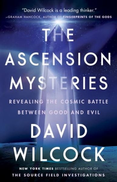 Cover for David Wilcock · The Ascension Mysteries: Revealing the Cosmic Battle Between Good and Evil (Pocketbok) (2017)