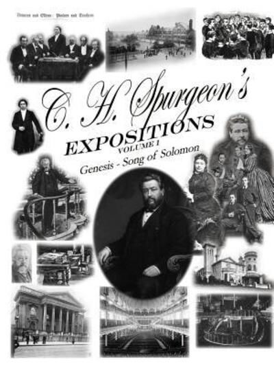 Cover for Charles Haddon Spurgeon · C. H. Spurgeon's Expositions Volume 1 (Paperback Book) (2011)