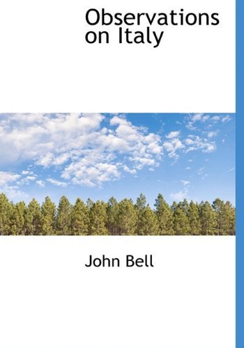 Cover for John Bell · Observations on Italy (Paperback Bog) (2009)