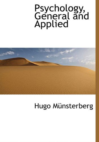 Cover for Hugo Münsterberg · Psychology, General and Applied (Hardcover Book) (2009)