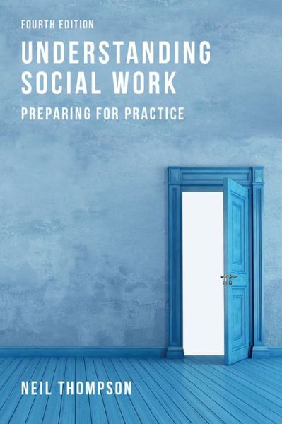 Cover for Neil Thompson · Understanding Social Work (Book) [4th ed. 2015 edition] (2015)