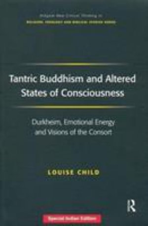Tantric Buddhism and Altered States - Child - Books - TAYLOR & FRANCIS - 9781138896093 - December 26, 2016