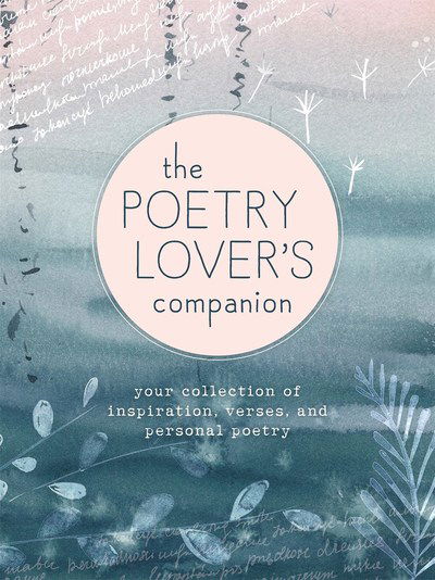 Cover for Nadia Hayes · The Poetry Lover's Companion: Your Journal of Inspiration, Verses, and Personal Poetry (Paperback Book) (2019)