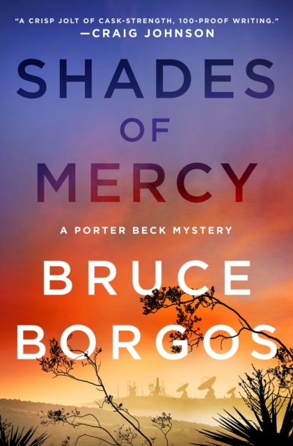 Cover for Bruce Borgos · Shades of Mercy: A Mystery - Porter Beck (Hardcover Book) (2024)