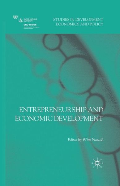 Cover for Wim Naude · Entrepreneurship and Economic Development - Studies in Development Economics and Policy (Paperback Book) [1st ed. 2011 edition] (2011)