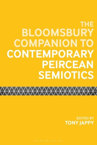 Cover for Jappy Tony · The Bloomsbury Companion to Contemporary Peircean Semiotics - Bloomsbury Companions (Paperback Book) (2021)