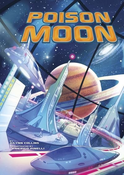 Poison Moon - Mysteries - Ailynn Collins - Books - Capstone Global Library Ltd - 9781398205093 - August 5, 2021
