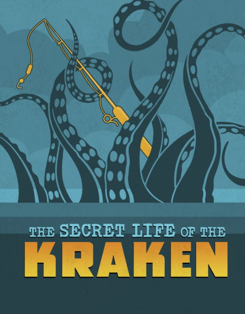 Cover for Benjamin Harper · The Secret Life of the Kraken - The Secret Lives of Cryptids (Gebundenes Buch) (2023)