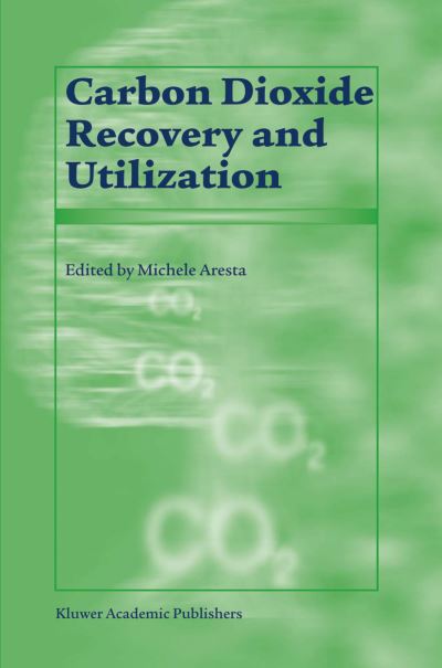 Cover for M Aresta · Carbon Dioxide Recovery and Utilization (Hardcover Book) [2003 edition] (2003)